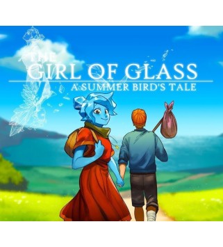 The Girl of Glass: A Summer Bird s Tale Steam Key GLOBAL